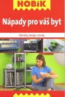 Nápady pro váš byt - cena, porovnanie