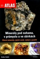 Minerály pod nohama, v průmyslu a ve sbírkách - cena, porovnanie