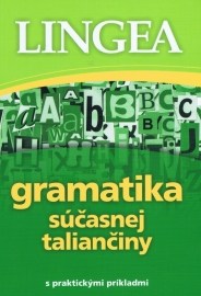 Gramatika súčasnej taliančiny s praktickými príkladmi