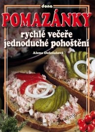 Pomazánky rychlé večeře jednoduché pohoštění