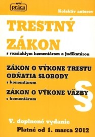 Trestný zákon s komentárom a judikatúrou 2014