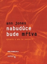 Nabudúce bude mŕtva