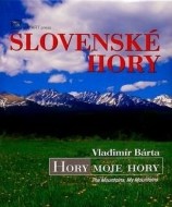 Slovenské hory - Hory moje hory - cena, porovnanie