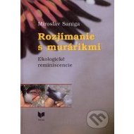 Rozjímanie s murárikmi