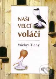 Naši velcí voláči