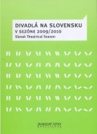 Divadlá na Slovensku v sezóne 2009 / 2010 - cena, porovnanie