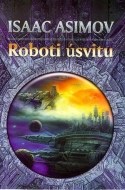 Roboti úsvitu - cena, porovnanie