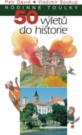 50 výletů do historie