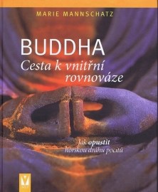 Buddha - Cesta k vnitřní rovnováze