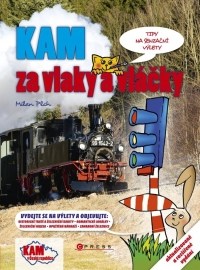 Kam za vlaky a vláčky