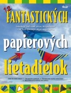 12 fantastických papierových lietadielok - cena, porovnanie