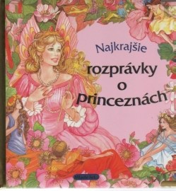 Najkrajšie rozprávky o princeznách