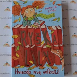 Ryška Lily: Hviezda prvej veľkosti!