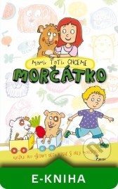 Mami, tati, chceme morčátko