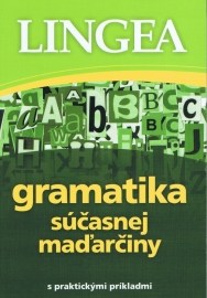 Gramatika súčasnej maďarčiny s praktickými príkladmi