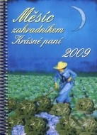 Měsíc zahradníkem Krásné paní 2009 - cena, porovnanie