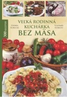 Veľká rodinná kuchárka - cena, porovnanie