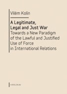 A Legitimate, Legal and Just War - cena, porovnanie