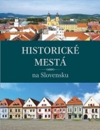Historické mestá na Slovensku - cena, porovnanie