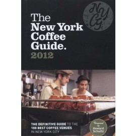 The New York Coffee Guide 2012