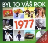 Byl to váš rok 1977 - cena, porovnanie