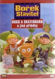 Bořek stavitel - Hugo a skateboard