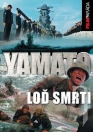 Yamato - Loď smrti