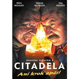 Unaveni sluncem 3: Citadela