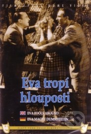 Eva tropí hlouposti