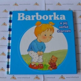 Barborka a jej veľké starosti