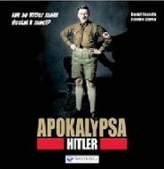 Apokalypsa Hitler - cena, porovnanie