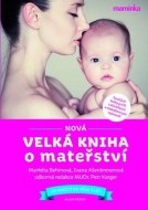 Nová velká kniha o mateřství - cena, porovnanie