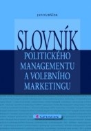 Slovník politického managementu a volebního marketingu - cena, porovnanie
