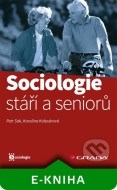 Sociologie stáří a seniorů - cena, porovnanie