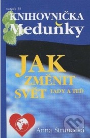 Jak změnit svět tady a teď