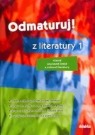 Odmaturuj! z literatury 1 - cena, porovnanie