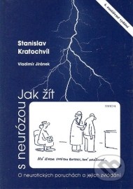Jak žít s neurózou