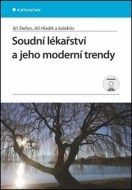 Soudní lékařství a jeho moderní trendy - cena, porovnanie