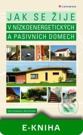 Jak se žije v nízkoenergetických a pasivních domech