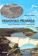 Vranovská přehrada - cena, porovnanie