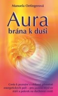 Aura - brána k duši - cena, porovnanie