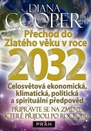 Přechod do Zlatého věku v roce 2032 - cena, porovnanie