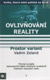 Ovlivňování reality I. - Prostor variant