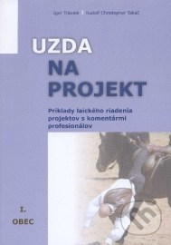 Uzda na projekt - Príklady