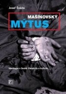 Mašínovský mýtus - cena, porovnanie