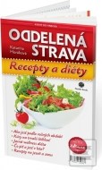 Oddelená strava - Recepty a diéty - cena, porovnanie