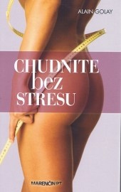 Chudnite bez stresu