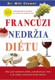 Francúzi nedržia diétu