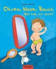 Ohren, Nase, Bauch, das hab ich auch!