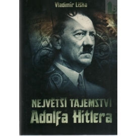 Největší tajemství Adolfa Hitlera